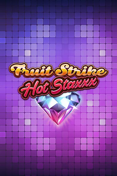 Fruit Strike: Hot staxxx играть онлайн | Фараон Казино бесплатно