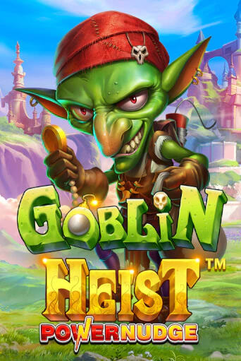 Goblin Heist Powernudge играть онлайн | Фараон Казино бесплатно