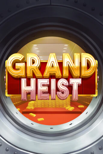 Grand Heist играть онлайн | Фараон Казино бесплатно