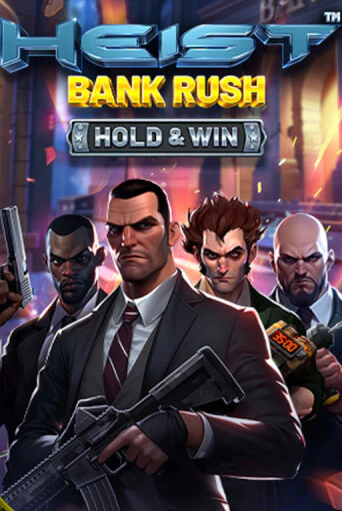 Heist: Bank Rush - Hold & Win играть онлайн | Фараон Казино бесплатно