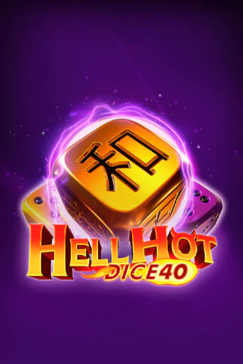 Hell Hot 40 Dice играть онлайн | Фараон Казино бесплатно