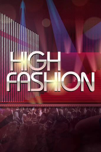 High Fashion играть онлайн | Фараон Казино бесплатно