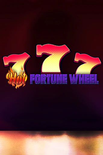 Hot Fortune Wheel играть онлайн | Фараон Казино бесплатно