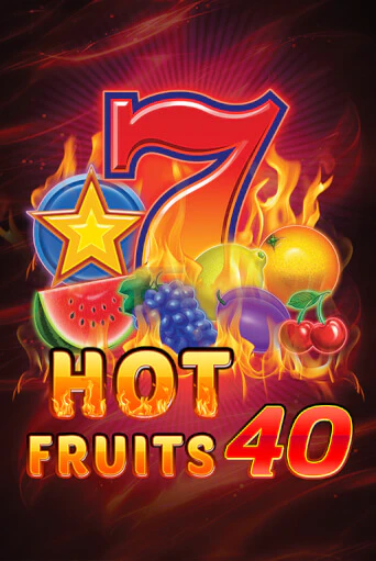 Hot Fruits 40 играть онлайн | Фараон Казино бесплатно