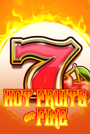 Hot Fruits on Fire играть онлайн | Фараон Казино бесплатно