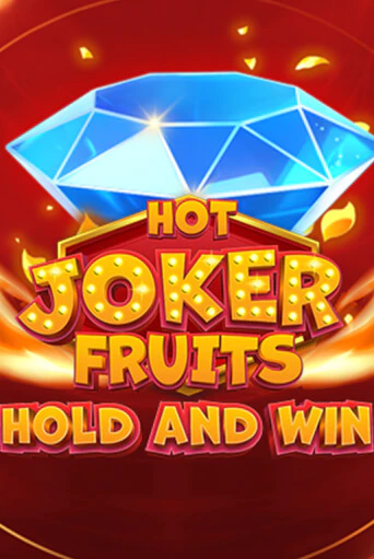 Hot Joker Fruits: Hold & Win играть онлайн | Фараон Казино бесплатно