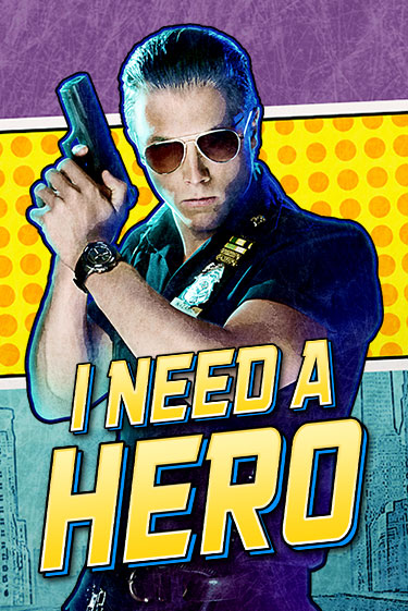 I Need A Hero играть онлайн | Фараон Казино бесплатно