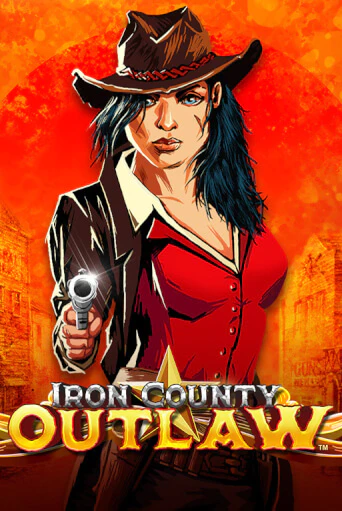 Iron County Outlaw™ играть онлайн | Фараон Казино бесплатно