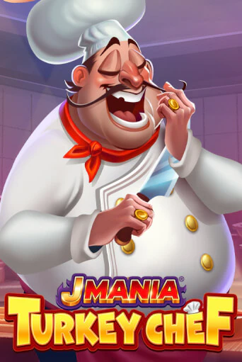 J Mania Turkey Chef играть онлайн | Фараон Казино бесплатно