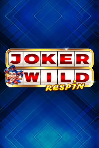 Joker Wild Respin играть онлайн | Фараон Казино бесплатно