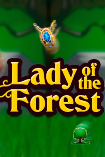 Lady of the Forest играть онлайн | Фараон Казино бесплатно