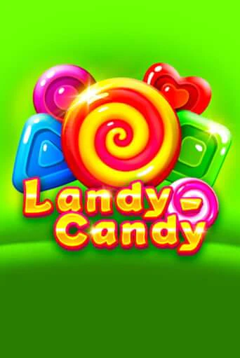 Landy-Candy играть онлайн | Фараон Казино бесплатно