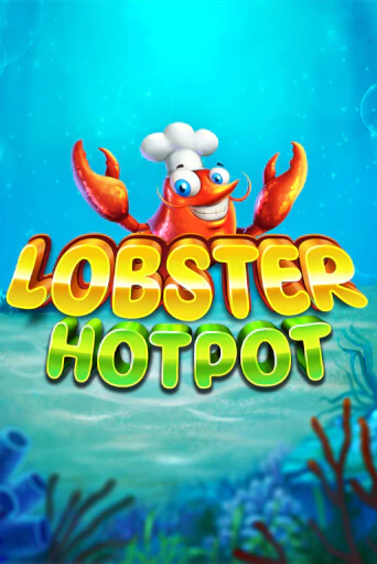 Lobster Hotpot играть онлайн | Фараон Казино бесплатно