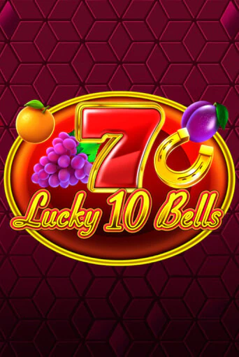 Lucky 10 Bells играть онлайн | Фараон Казино бесплатно