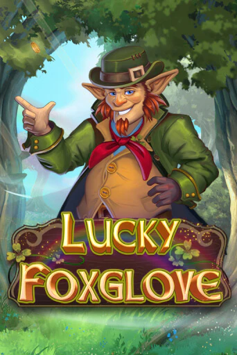 Lucky Foxglove играть онлайн | Фараон Казино бесплатно