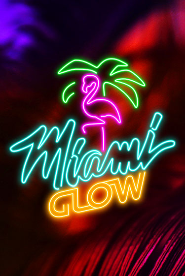 Miami Glow играть онлайн | Фараон Казино бесплатно