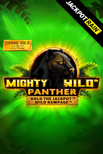 Mighty Wild: Panther Grand Gold Edition JackpotRain играть онлайн | Фараон Казино бесплатно