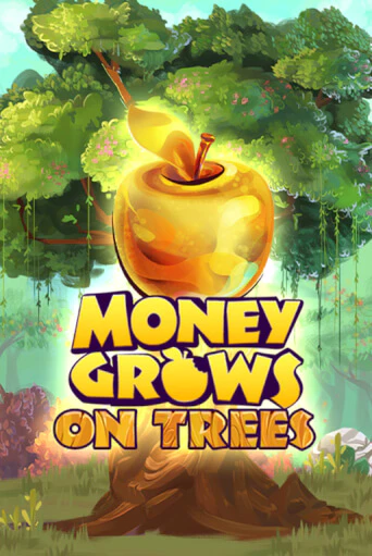 Money Grows On Trees играть онлайн | Фараон Казино бесплатно