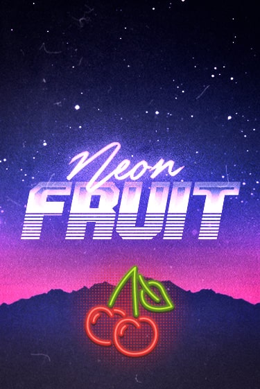 Neon Fruit играть онлайн | Фараон Казино бесплатно