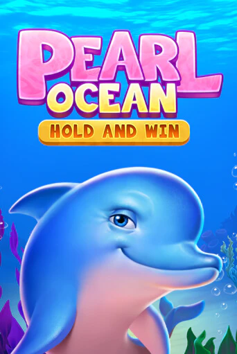 Pearl Ocean: Hold and Win играть онлайн | Фараон Казино бесплатно