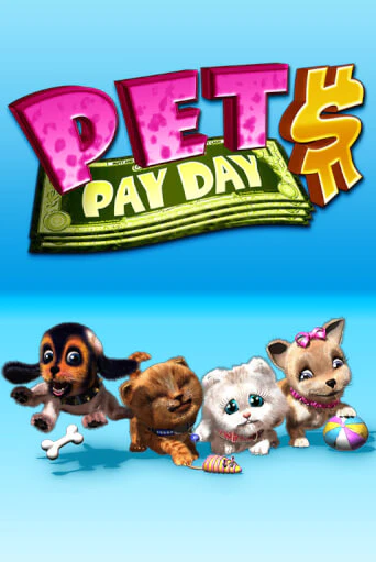 Pets Payday играть онлайн | Фараон Казино бесплатно