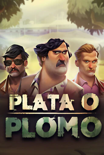 Plata O Plomo играть онлайн | Фараон Казино бесплатно