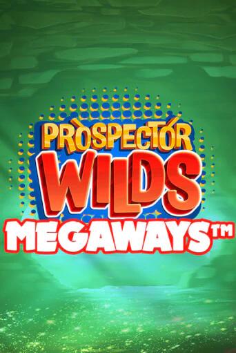 Prospector Wilds Megaways играть онлайн | Фараон Казино бесплатно