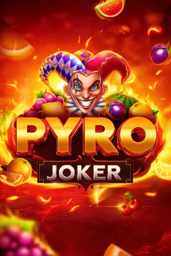 Pyro Joker играть онлайн | Фараон Казино бесплатно