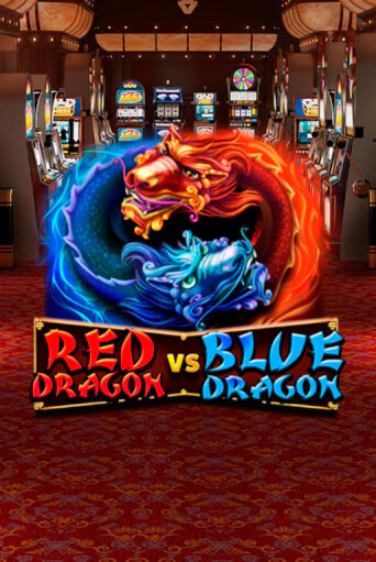 Red Dragon vs Blue Dragon играть онлайн | Фараон Казино бесплатно