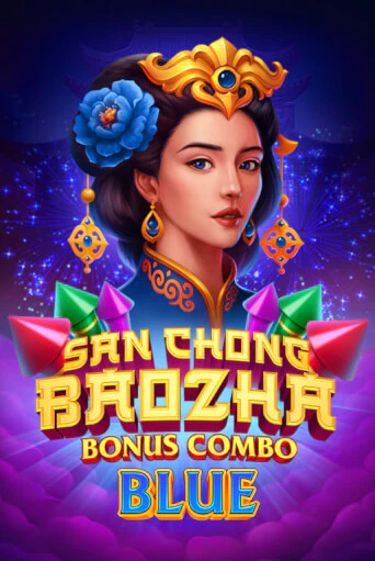 San Chong Baozha Blue: Bonus Combo играть онлайн | Фараон Казино бесплатно