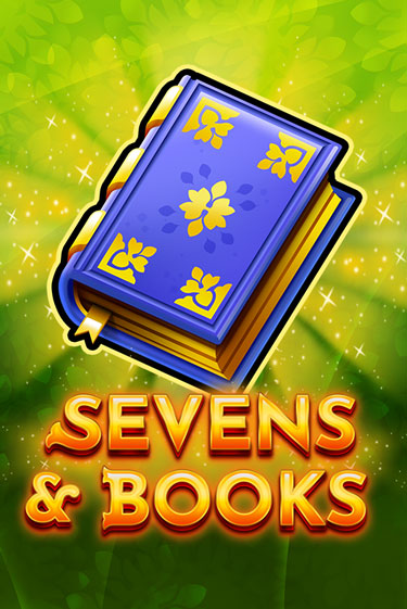 Sevens & Books играть онлайн | Фараон Казино бесплатно