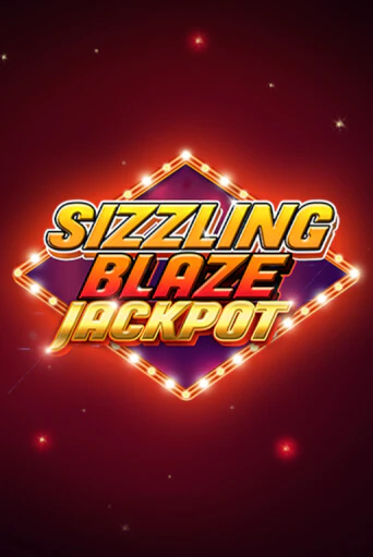 Sizzling Blaze Jackpot играть онлайн | Фараон Казино бесплатно