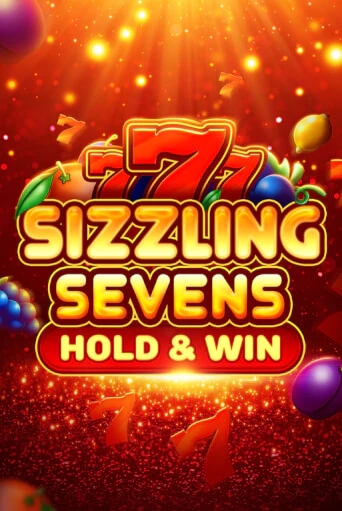 Sizzling Sevens Hold & Win играть онлайн | Фараон Казино бесплатно