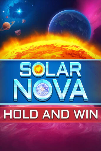 Solar Nova Hold & Win играть онлайн | Фараон Казино бесплатно