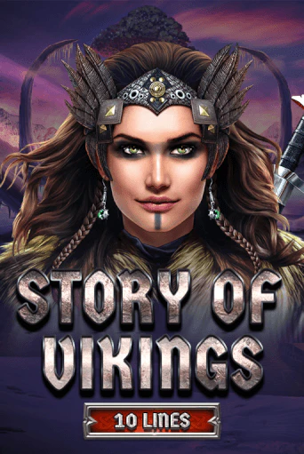 Story Of Vikings 10 Lines Edition играть онлайн | Фараон Казино бесплатно