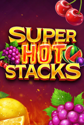 Super Hot Stacks играть онлайн | Фараон Казино бесплатно