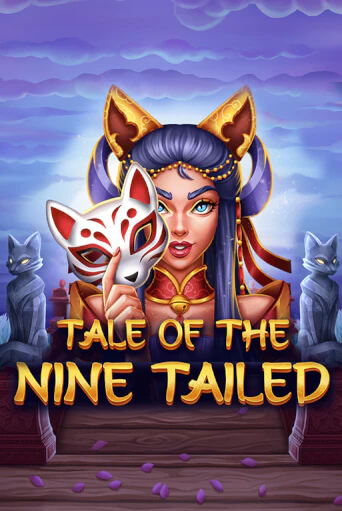 Tale of the Nine-Tailed играть онлайн | Фараон Казино бесплатно