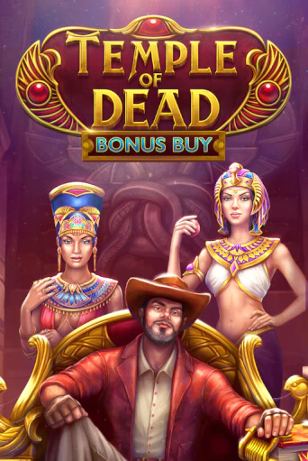 Temple of Dead Bonus Buy играть онлайн | Фараон Казино бесплатно