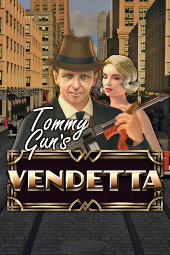 Tommy Gun´s Vendetta играть онлайн | Фараон Казино бесплатно