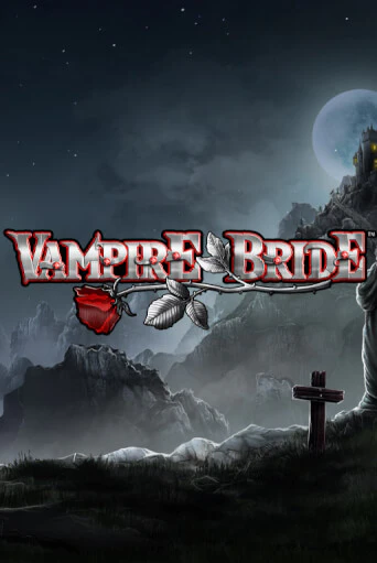 Vampire Bride играть онлайн | Фараон Казино бесплатно