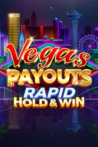 Vegas Payouts Rapid Hold & Win играть онлайн | Фараон Казино бесплатно