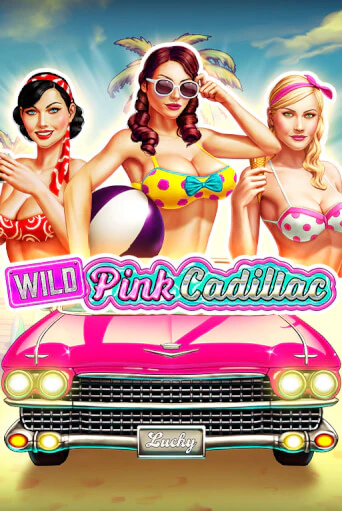 Wild Pink Cadillac играть онлайн | Фараон Казино бесплатно