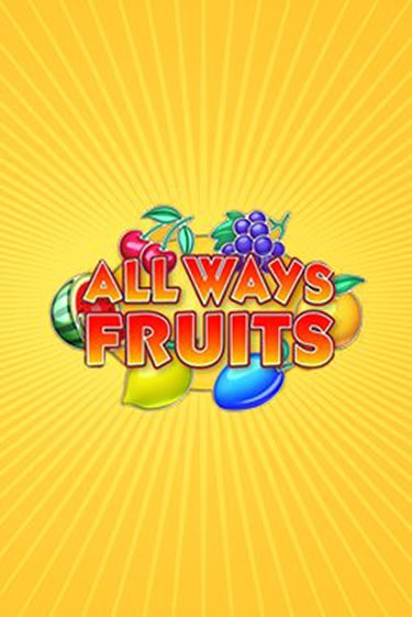 All Ways Fruits играть онлайн | Фараон Казино бесплатно