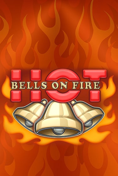 Bells on Fire Hot играть онлайн | Фараон Казино бесплатно