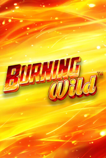 Burning Wild играть онлайн | Фараон Казино бесплатно