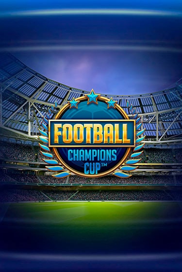 Football: Champions Cup™ играть онлайн | Фараон Казино бесплатно