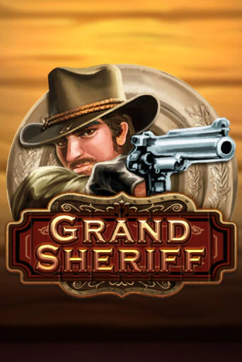 Grand Sheriff играть онлайн | Фараон Казино бесплатно