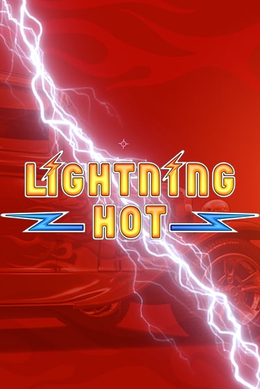 Lightning Hot играть онлайн | Фараон Казино бесплатно