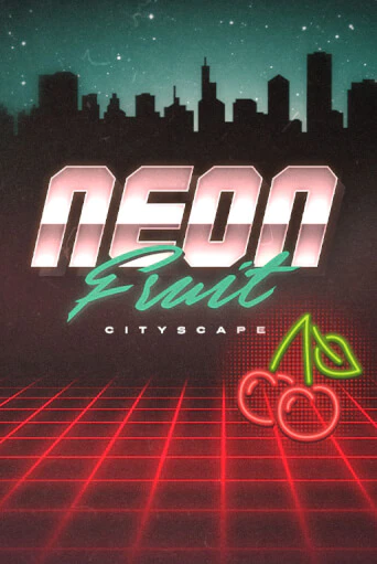 Neon Fruit Cityscape играть онлайн | Фараон Казино бесплатно