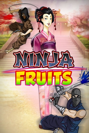 Ninja Fruits играть онлайн | Фараон Казино бесплатно